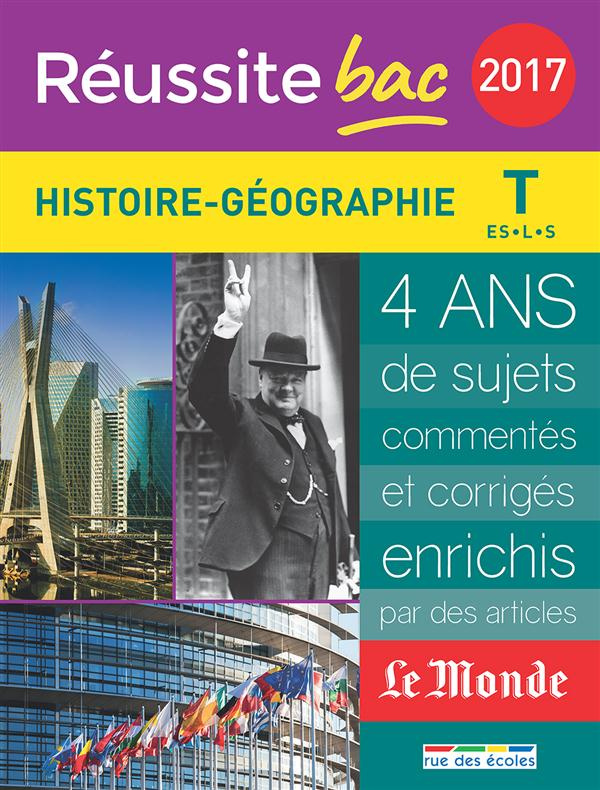Histoire-Géographie Tle ES, L, S. Edition 2017