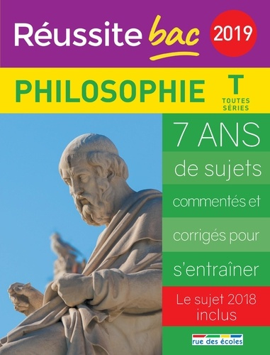 Philosophie Tle toutes séries. Edition 2019