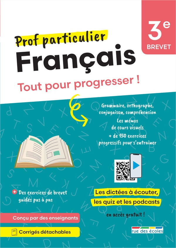 Français 3e Brevet. Tout pour progresser !