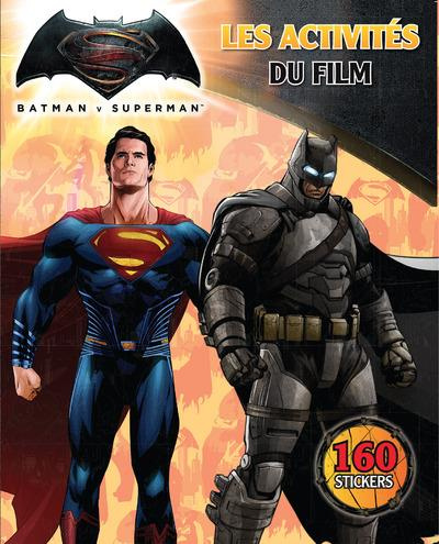 Batman vs Superman. Les activités du film