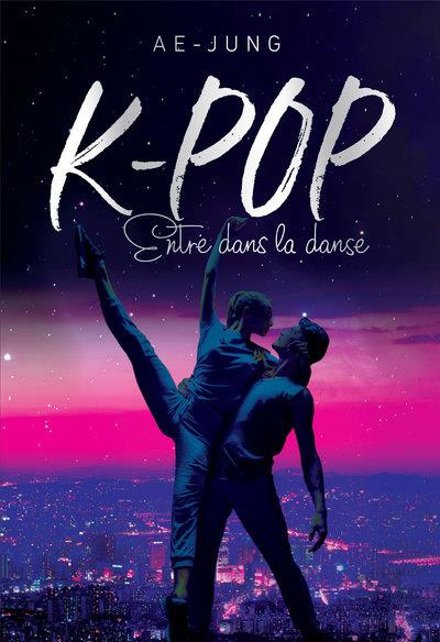 K-Pop. Entre dans la danse