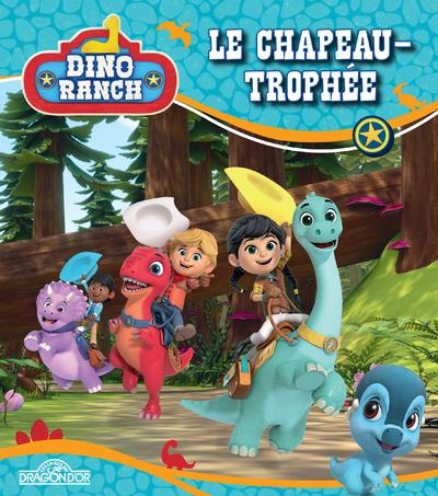 Dino Ranch : Le chapeau-trophée