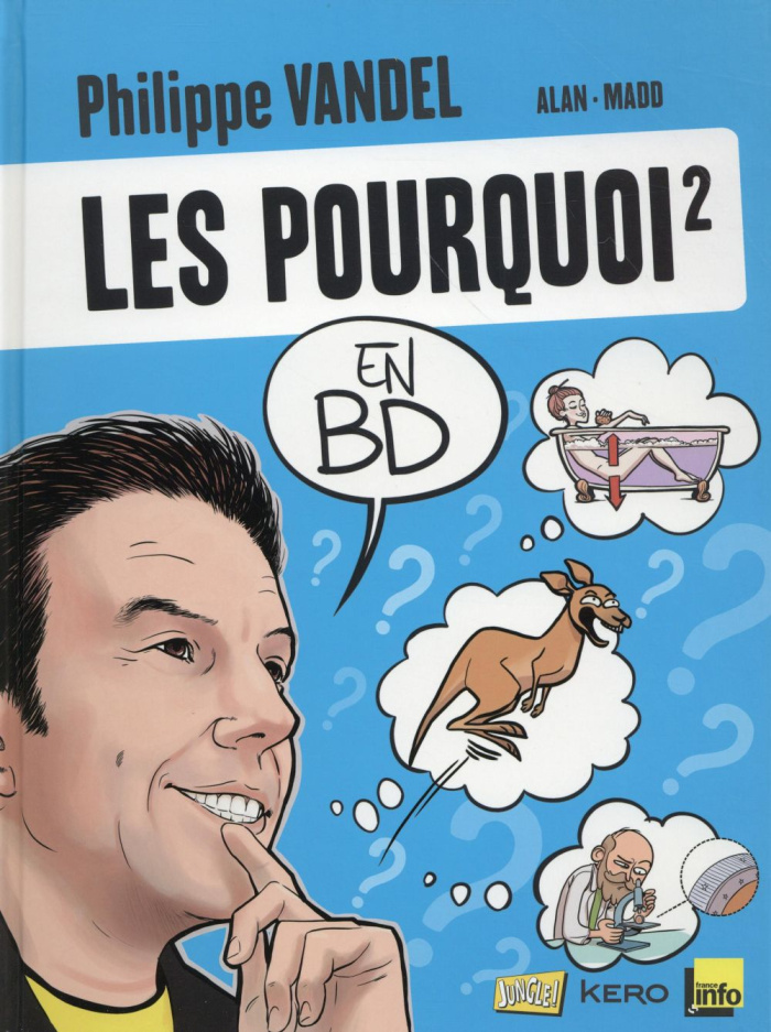 Les pourquoi en BD. Tome 2