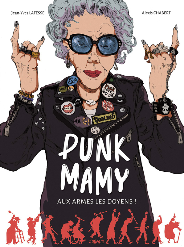 Punk Mamy Tome 1 : Aux armes les doyens !