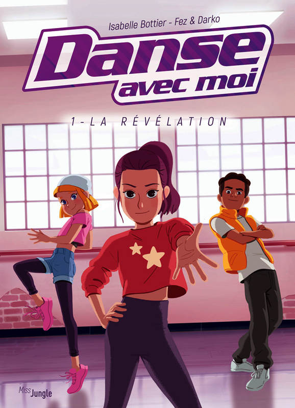 Danse avec moi Tome 1 : La révélation