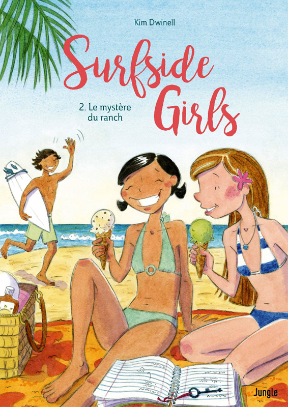 Surfside Girls Tome 2 : Le mystère du ranch