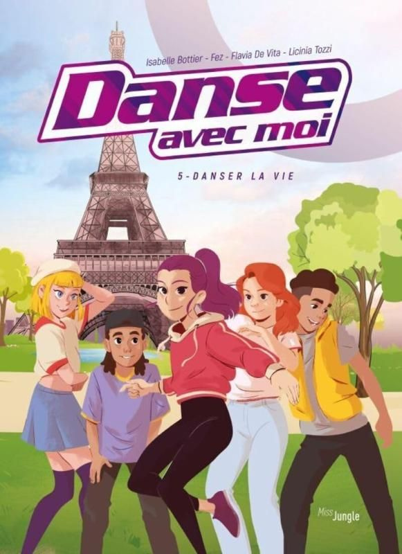 Danse avec moi Tome 5 : Danser la vie