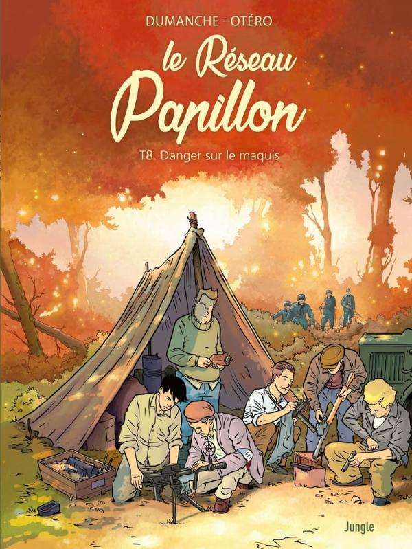 Le Réseau Papillon Tome 8 : Danger sur le maquis
