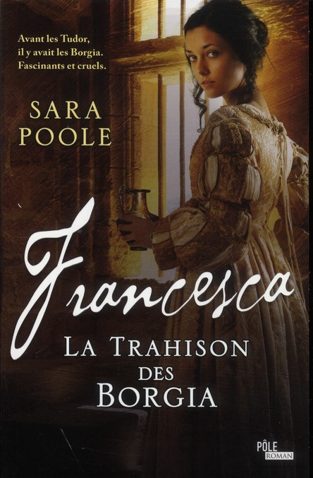 La trahison des Borgia : Francesca