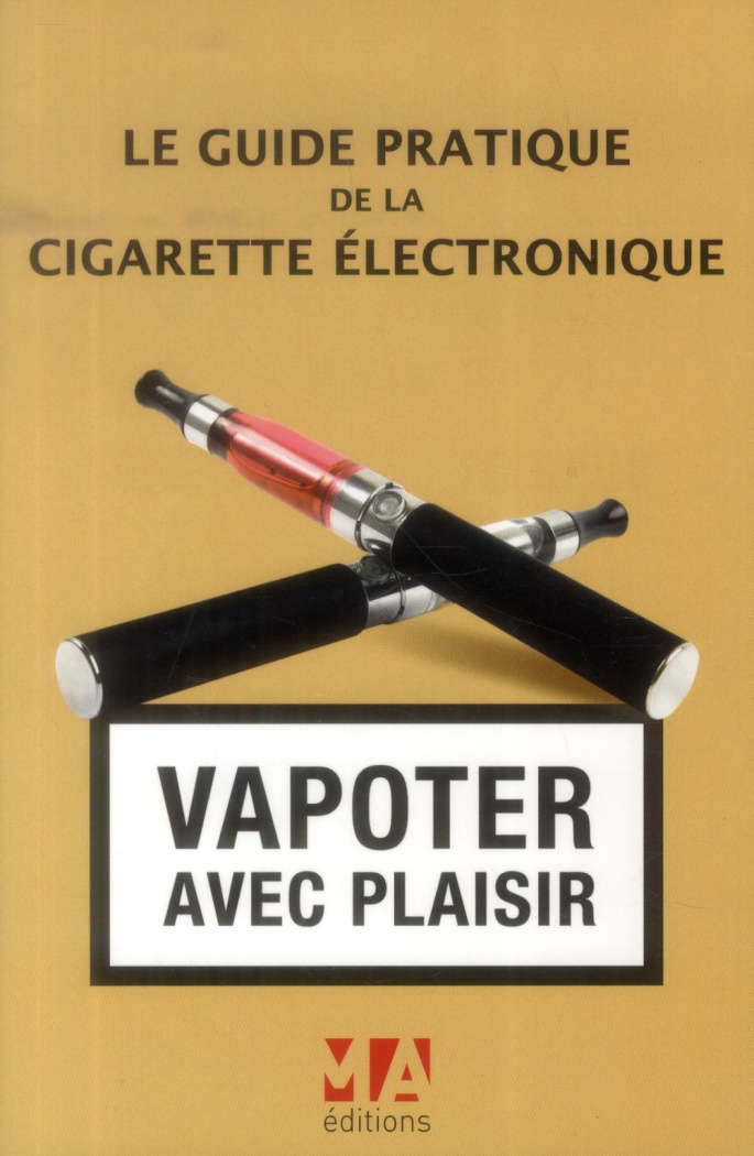 Le guide pratique de la cigarette électronique