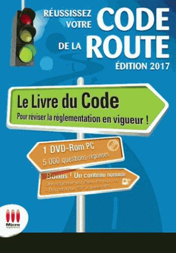 Réussissez votre Code de la route. Conforme au nouvel examen. Permis B, Edition 2017, avec 1 DVD