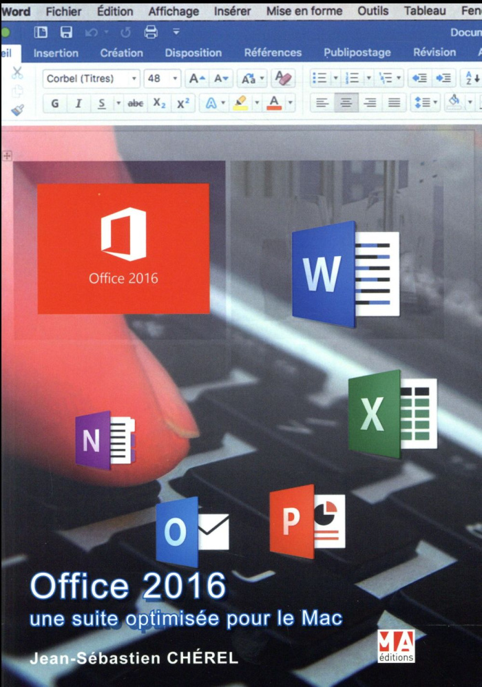 Office 2016 pour MAC. Une suite optimisée