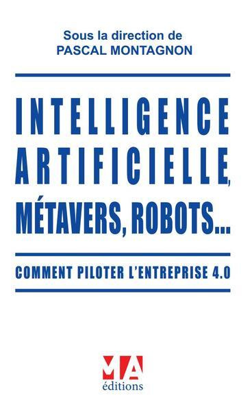 Intelligence artificielle, métavers, robots... Comment piloter l'entreprise 4.0