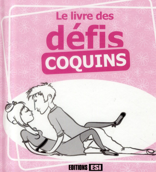 Le livre des défis coquins