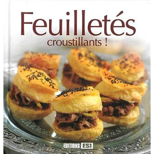 Feuilletés croustillants !