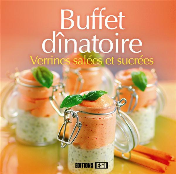 Buffet dînatoire. Verrines salées et sucrées