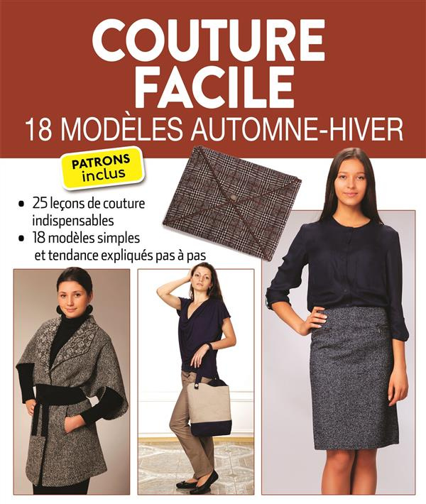 Couture facile. 18 modèles automne-hiver