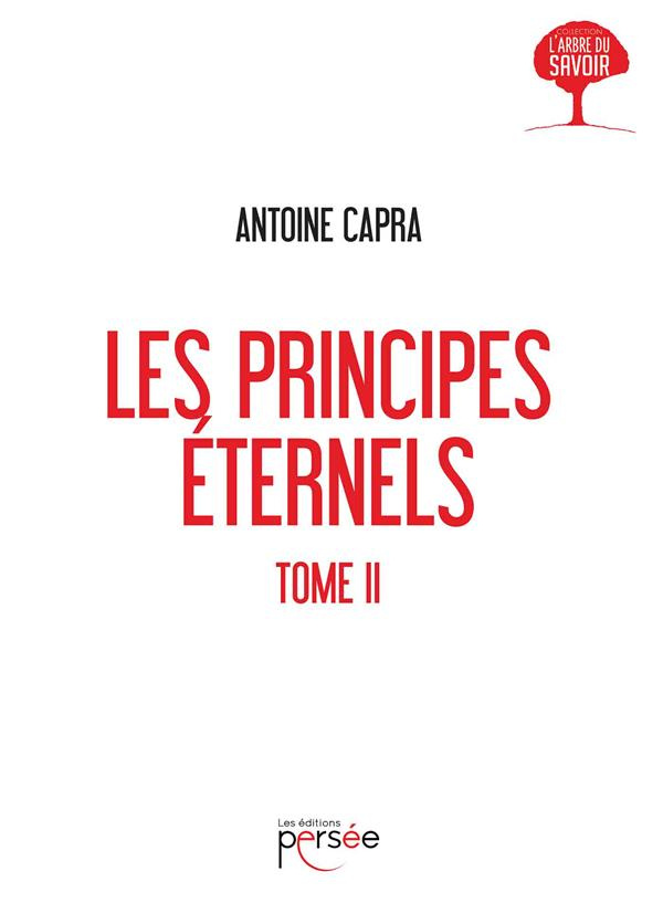 Les principes éternels. Tome 2