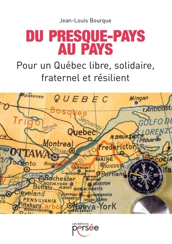 Du Presque-Pays au Pays
