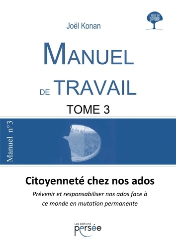 Manuel de travail. Tome 3