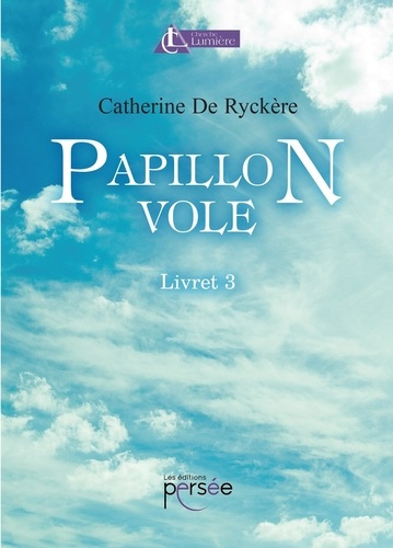 Papillon vole. Livret 3