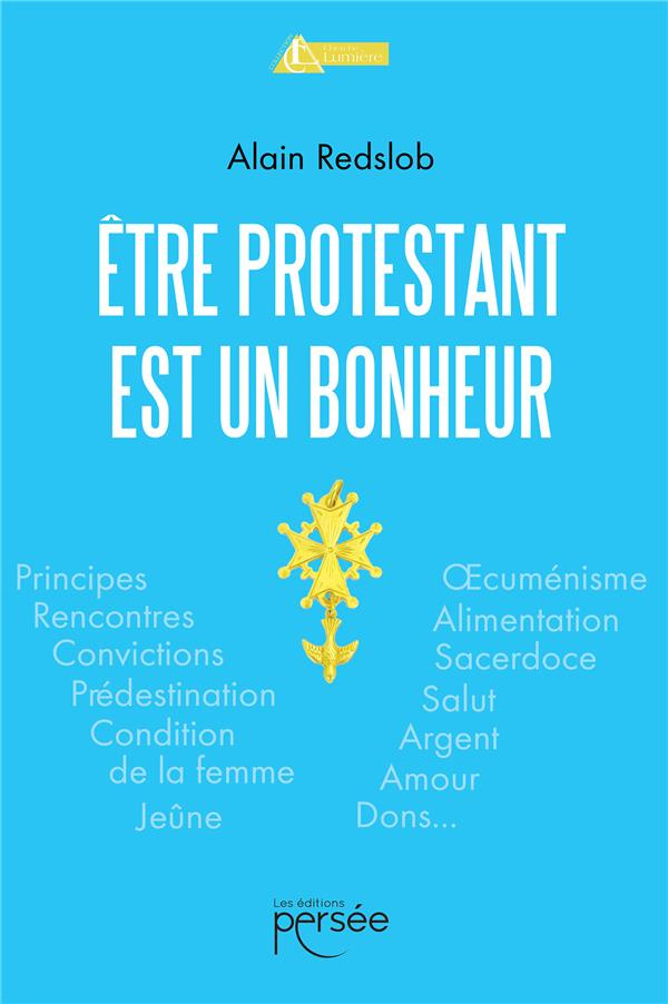 Etre protestant est un bonheur