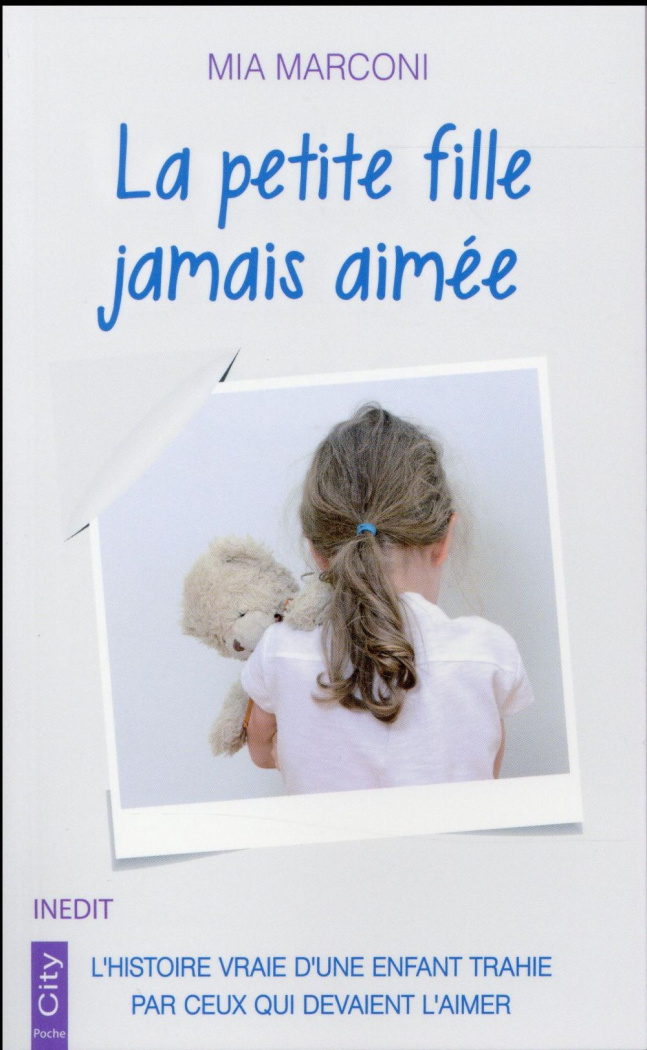 La petite fille jamais aimée