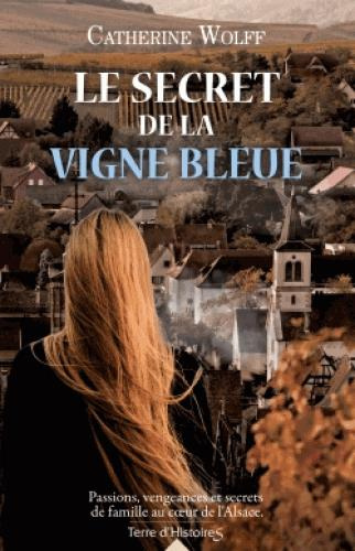 Le secret de la vigne bleue