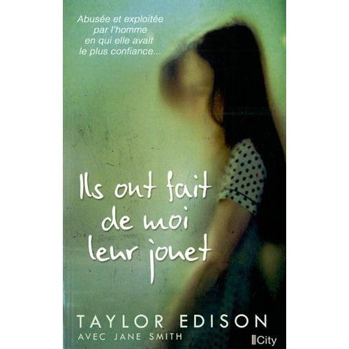 Ils ont fait de moi leur jouet