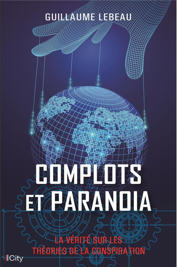 Complots et paranoïa