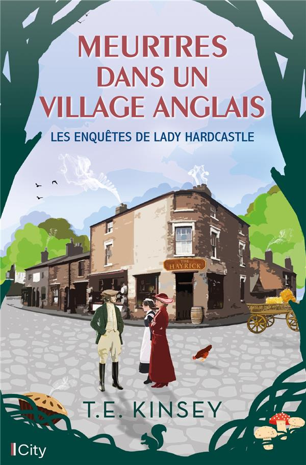 Les enquêtes de Lady Hardcastle : Meurtres dans un village anglais