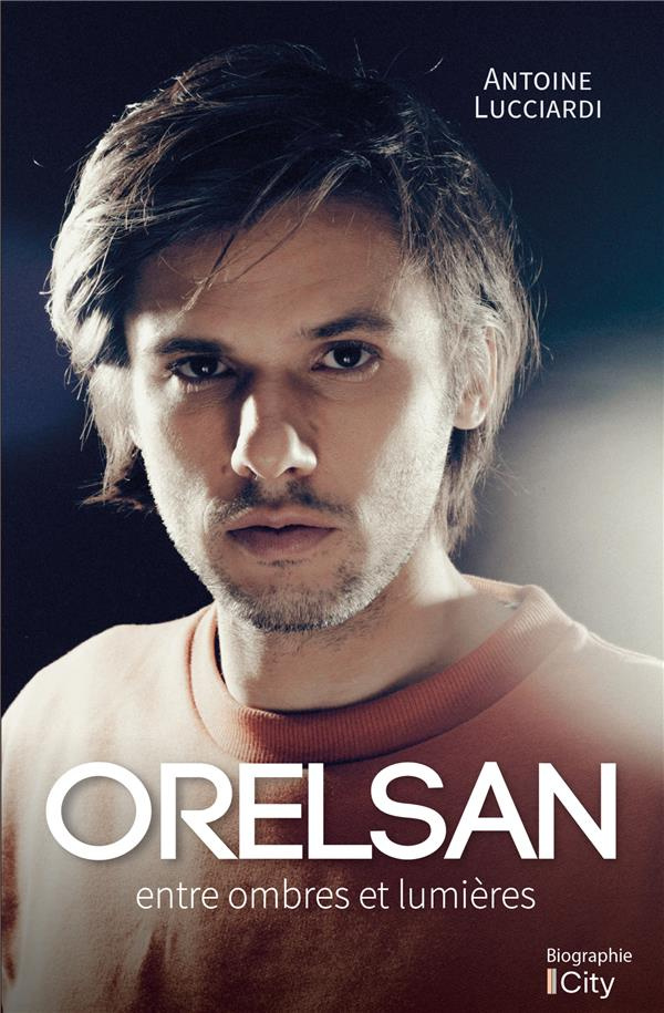 Orelsan. Entre ombres et lumières