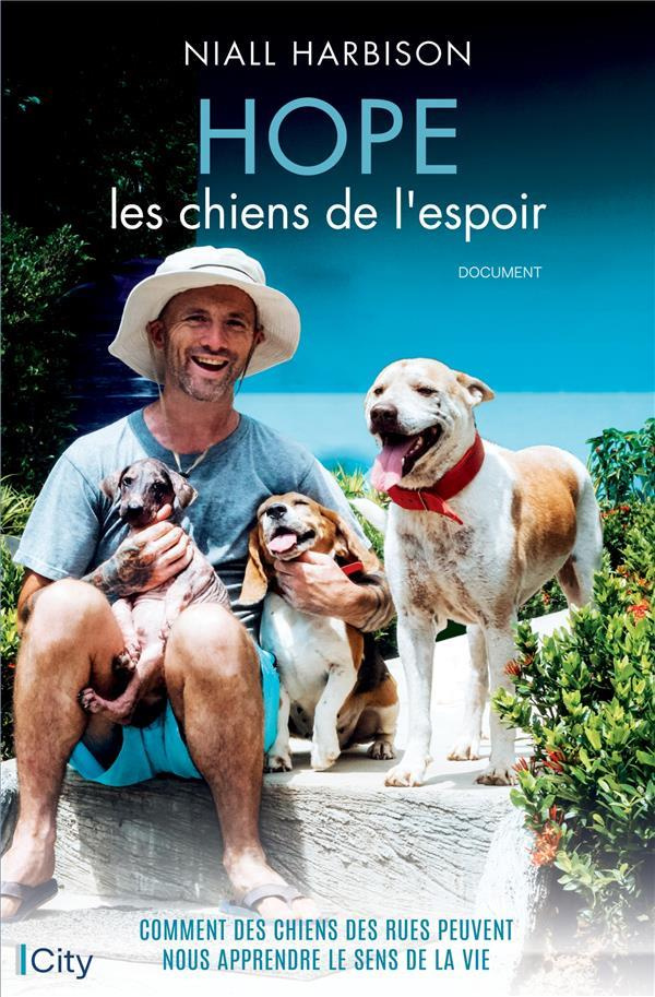 Hope. Les chiens de l'espoir