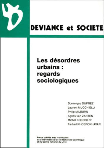 Déviance et Société Volume 24 N° 4/2000 : Les désordres urbains : regards sociologiques