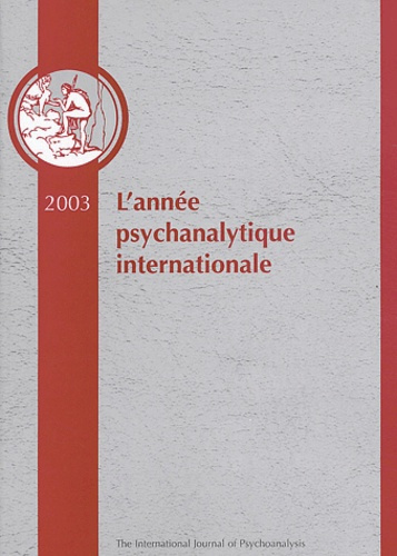 L'année psychanalytique internationale 2003