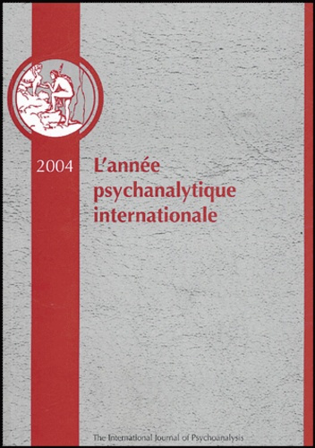 L'année psychanalytique internationale 2004