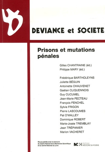 Déviance et Société Volume 30 N° 3/2006 : Prisons et mutations pénales