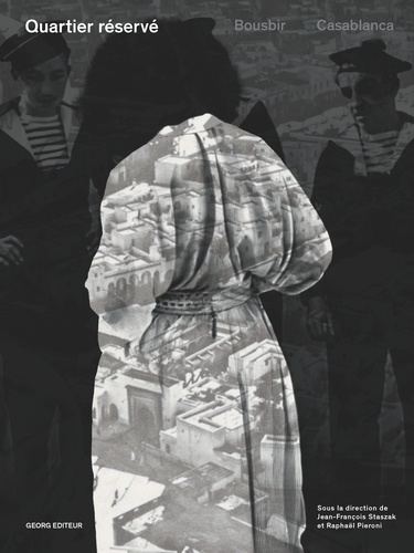 Quartier réservé. Bousbir Casablanca
