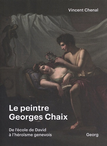 LE PEINTRE GEORGES CHAIX (1784-1834)