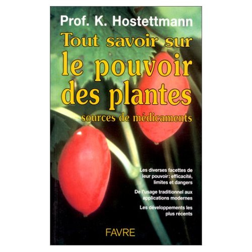 Tout savoir sur le pouvoir des plantes