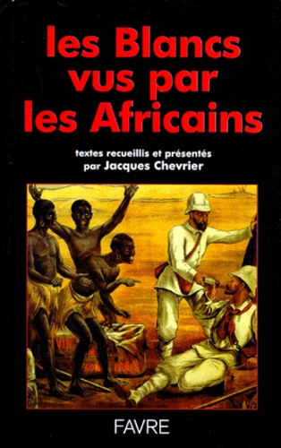 Les blancs vus par les Africains
