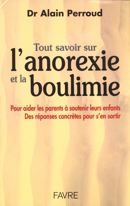 Tout savoir sur l'anorexie et la boulimie