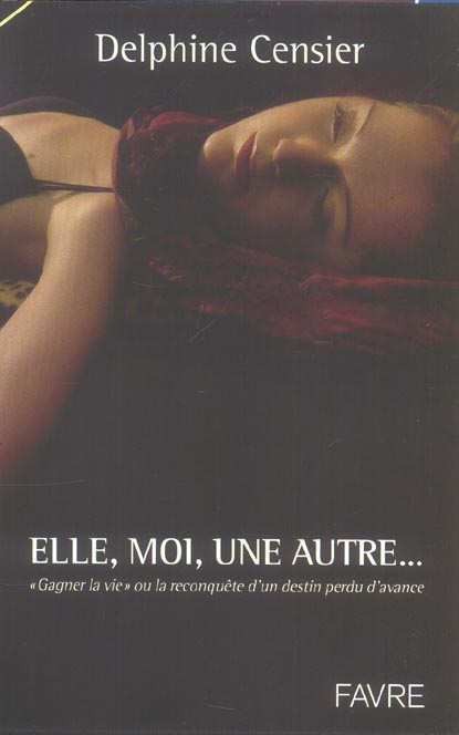 Elle, Moi, une Autre