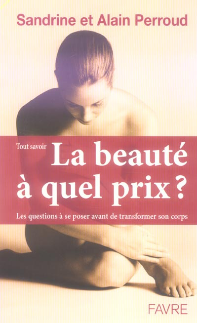 La beauté, à quel prix ?