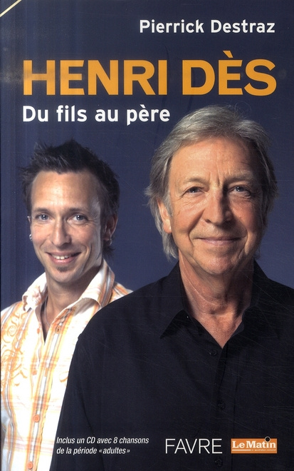 Henri Dès. Du fils au père, avec 1 CD audio