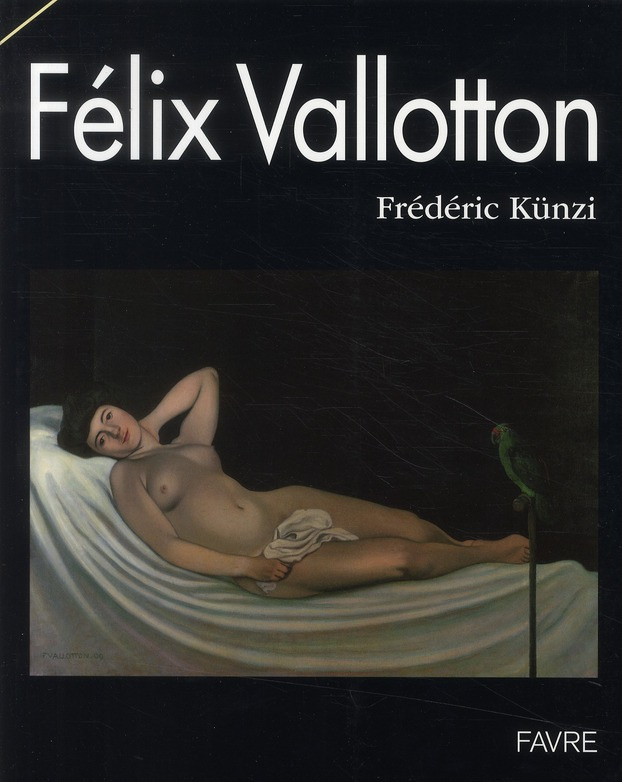 La nature dans l'oeuvre de Félix Vallotton. 1865-1925