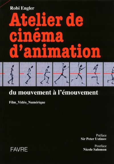 Atelier de Cinéma d'Animation. Film, Vidéo Numérique