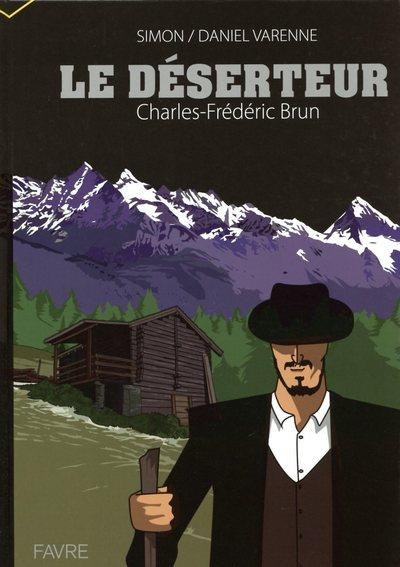 Le déserteur. Charles-Frédéric Brun