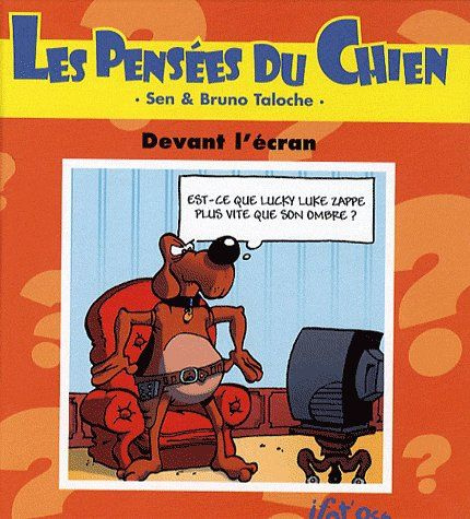 Les pensées du chien Tome 3 : Devant l'écran