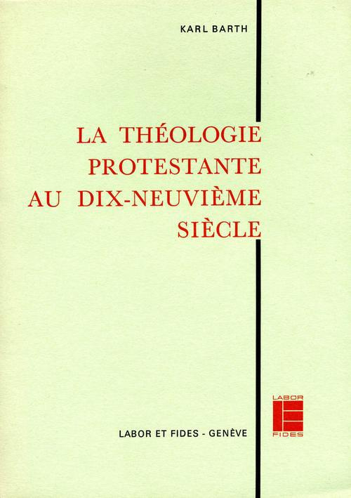 THEOLOGIE PROTESTANTE XIXE